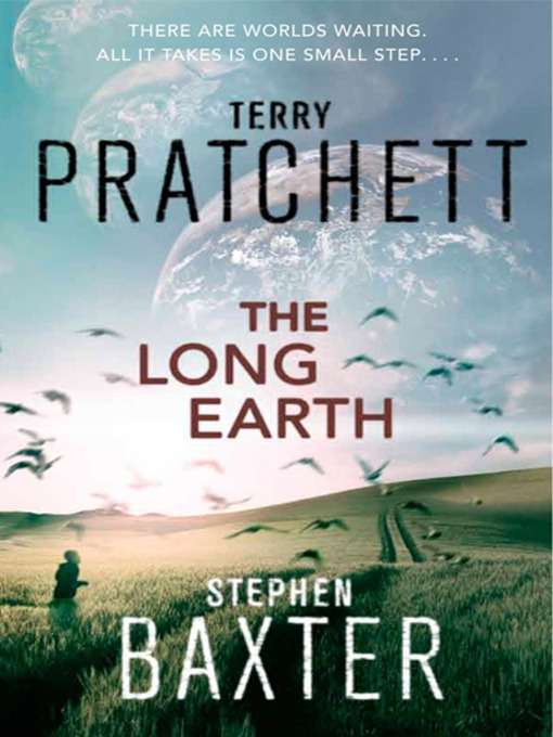 Terry Pratchett创作的The Long Earth作品的详细信息 - 可供借阅